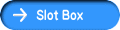 Slot Box