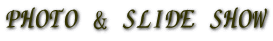 PHOTO & SLIDE SHOW